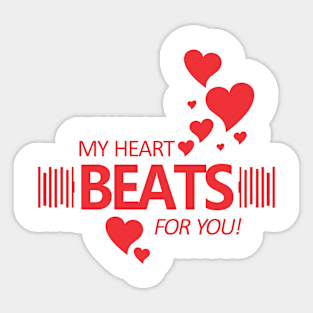 My heart beats for you Sticker